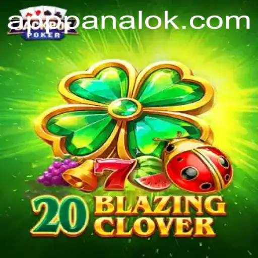 Experience the Thrill of 20BlazingClover: A New Era in Gaming